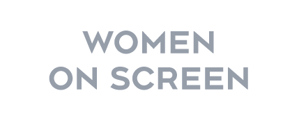 Women On Screen